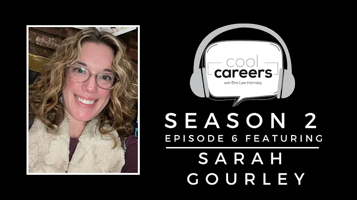 Season 2, Episode 6: Sarah Gourley