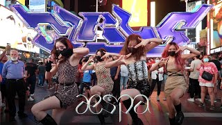 [KPOP IN PUBLIC NYC | TIMES SQUARE] aespa 에스파 - 'Girls' Dance Cover