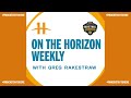 On The Horizon Weekly with Greg Rakestraw - Mickayla Perdue 1/18/24