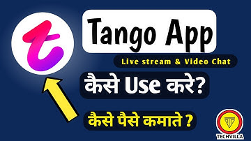 Tango Live Stream || Tango App Kaise use kare