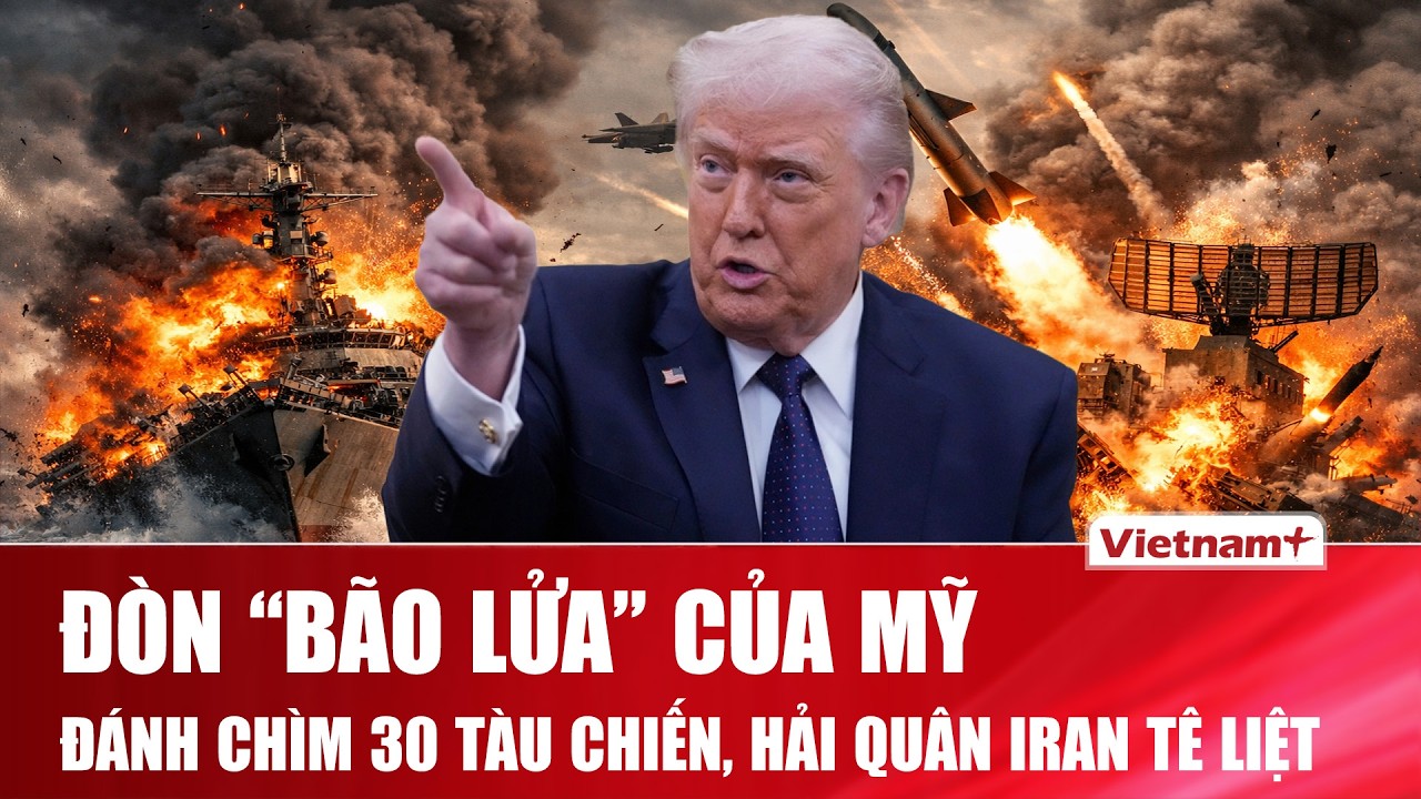 Mỹ trút “mưa bom” xuống 200 mục tiêu, đánh chìm 30 tàu chiến, bẻ gãy “vòi bạch tuộc” tên lửa Iran