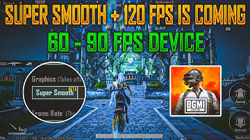 Finally Super Smooth + 120 Fps Coming in More Supported Device | Super Smooth Future Update Explain