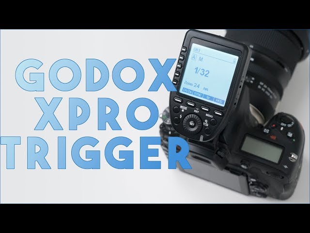 Godox XPro (XPro-C) Wireless Flash Controller - The Best Trigger