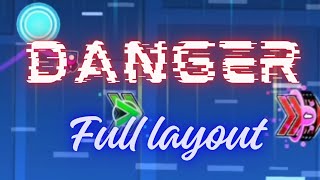 Danger: Full Layout