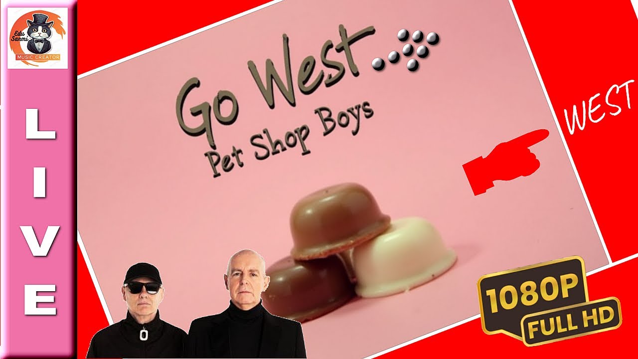 Go West Pet Shop Boys Live HD1080 Video Remix YouTube go-west-pet-shop-boys-live-hd1080-video-remix-youtube