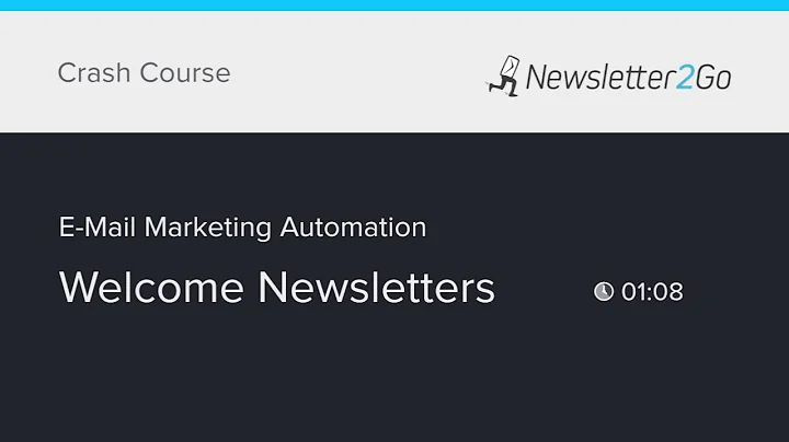Welcome Newsletters - Newsletter Tutorial 24
