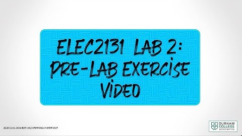 ELEC2131 Lab 2 Pre Lab Exercise 2025
