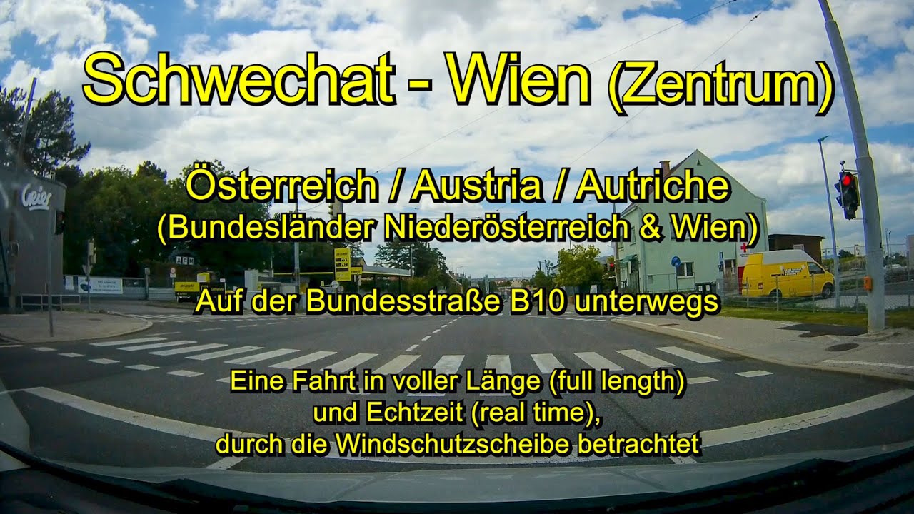 Schwechat – Wien (Zentrum) / Österreich / Austria (Niederösterreich / Wien)– Full length / Real time