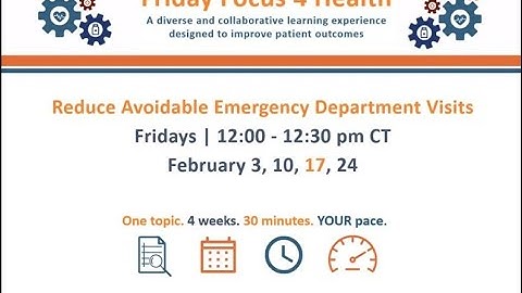 Friday Focus 4 Health  Reducing Avoidable Emergency Department Visits  February 17th 2023
