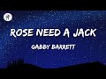 Gabby Barrett Rose Needs A Jack Lyric Video