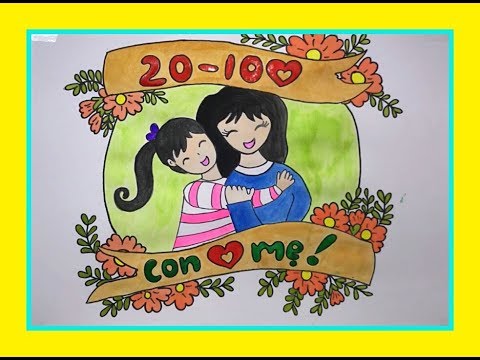 Video VẼ TRANH ĐỀ TÀI : MẸ CỦA EM - TẶNG MẸ NHÂN NGÀY 20-10 - youtube