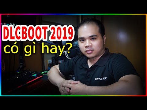[TRỰC TIẾP] DLC BOOT 2019 có gì hay?