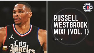 Russell Westbrook Highlight Mix! (Vol. 1 • 2023-24 Season)