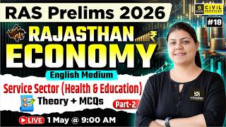 Service Sector(Health &amp; Education) | Rajasthan Economy for RAS Prelims 2026 | Madhuri Ma'am