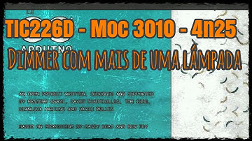 Arduino - Dimmer com mais de uma lâmpada - TIC226D, MOC3010, 4N25