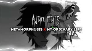 Metamorphosis X My Ordinary Life - Interworld X The Living Tombstone [Edit Audio]