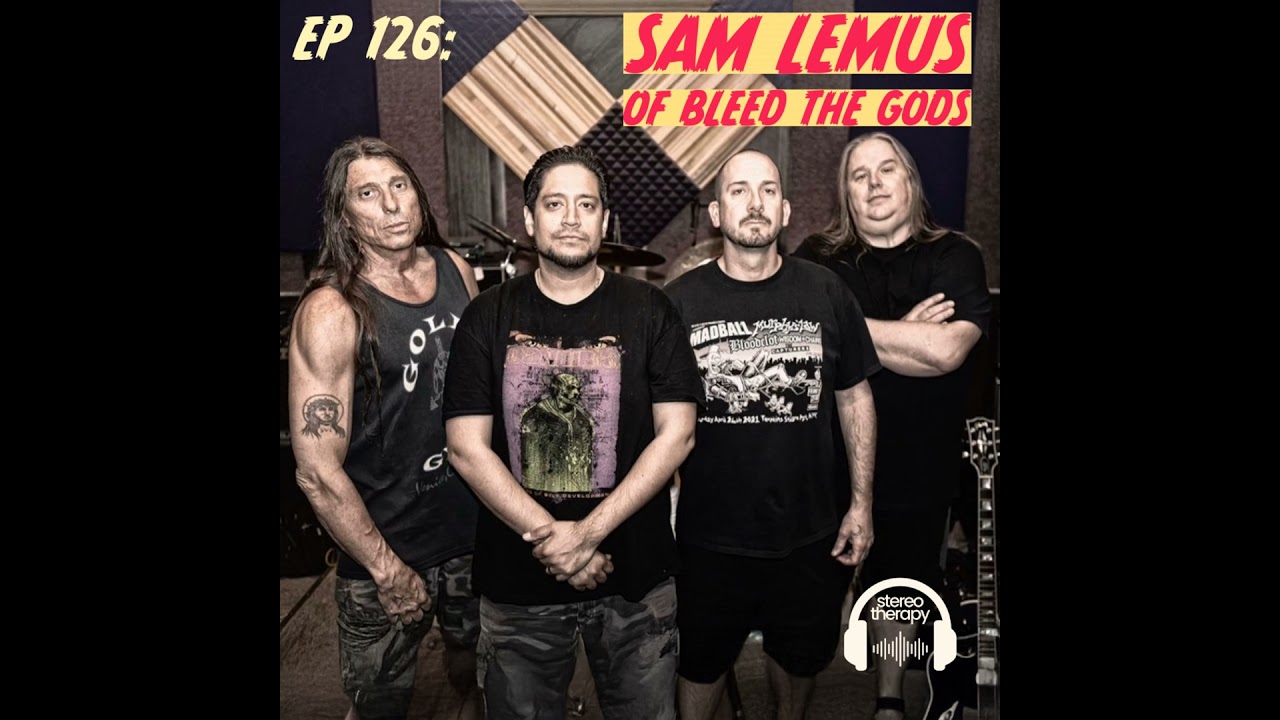 EP 126: Sam Lemus of Bleed The Gods/Cross Island Connect
