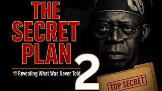How Power Is Really Gained Behind Closed Doors | Tinubu's Plan (Part 2)