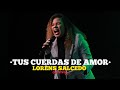 Tus Cuerdas de Amor  - Lorens Salcedo (En Vivo)