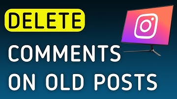 How To Delete Comments On Old Posts On Instagram On PC (New Update)