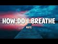 Mario - How Do I Breathe (Lyrics)