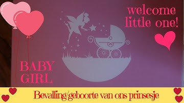 De bevalling/ geboorte van ons Prinsesje  : Happy Together Familie Vloggers