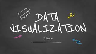 Online Tutorial: Data Visualization with Tableau 2: What is Tableau