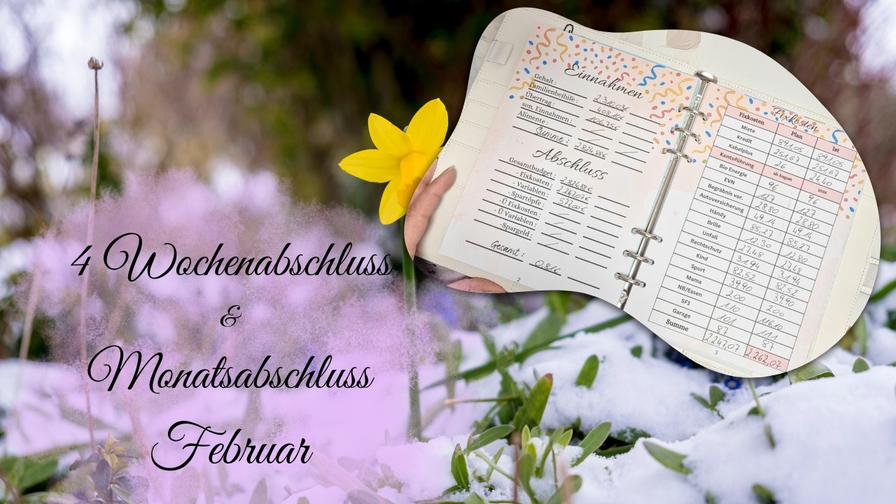 4 Wochenabschluss und Monatsabschluss 🧡 Februar 🧡 #umschlagmethode #sparen #budgeting