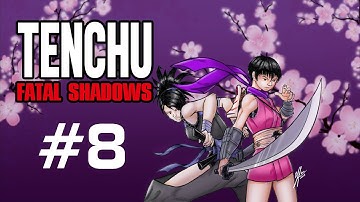 But...I just killed all those people - DFLP "Tenchu: Fatal Shadows" Part 8