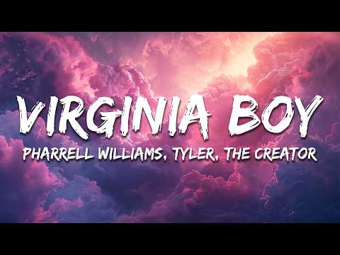 Pharrell Williams, Tyler, The Creator - VIRGINIA Boy [Remix] (Lyrics)