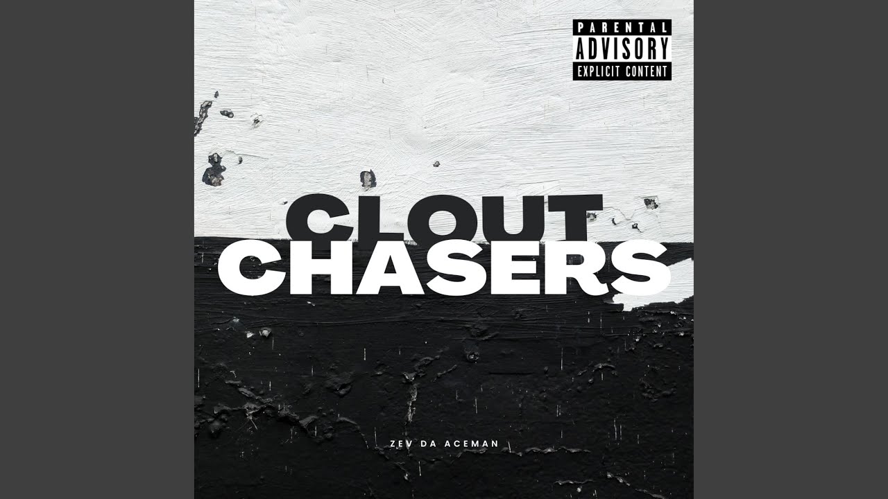 Clout Chasers - YouTube