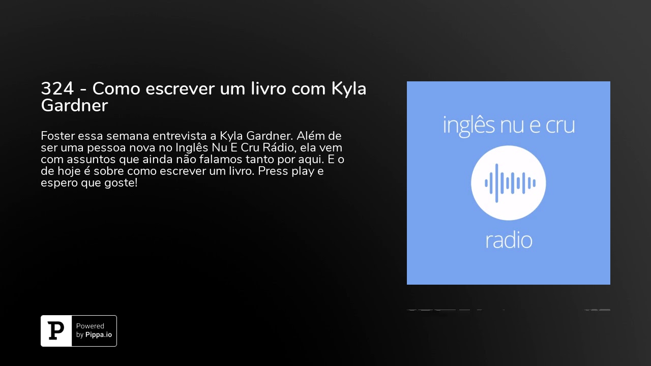 324 - Como escrever um livro com Kyla Gardner