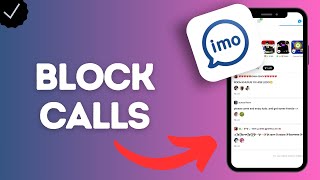How to Add Contacts Who Can Never Call You in Imo App -restrict specific users from initiating calls screenshot 3
