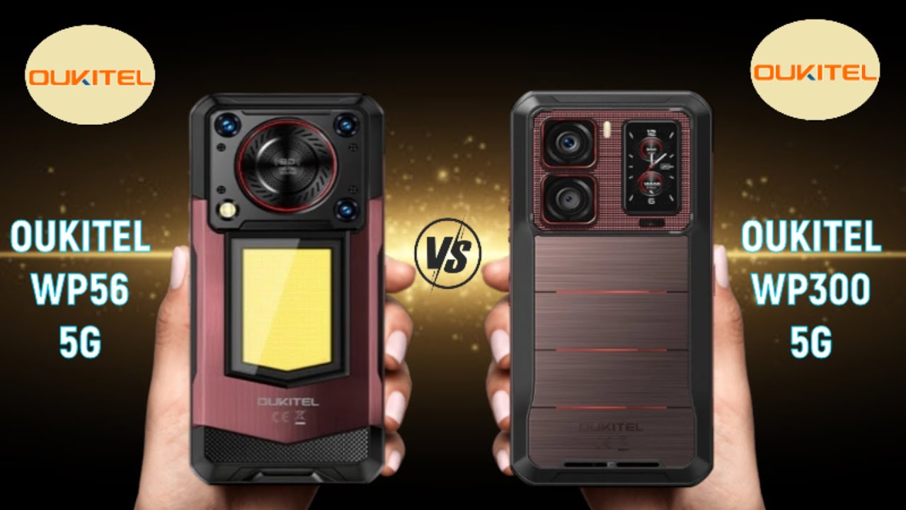 Oukitel WP56 5G vs Oukitel WP300 5G || Full Comparison ⚡ Which one is Best...