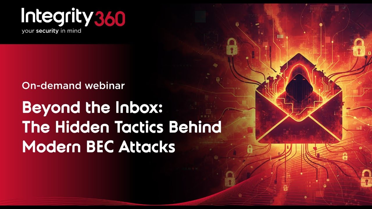 Integrity360 webinar: Beyond the inbox - Understanding & preventing ...