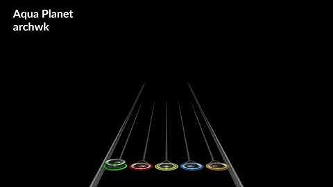 archwk - Aqua Planet | Clone hero custom song