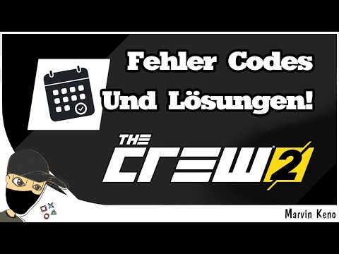 The Crew 2 -- Fehlercode 0_1 und Lösungen 2021