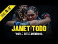 Janet Todd’s Turning Point | ONE Full Fight & Feature