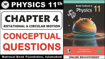 Conceptual Questions | Chapter 4 | Rotational & Circular Motion | Physics 11th | National Book
