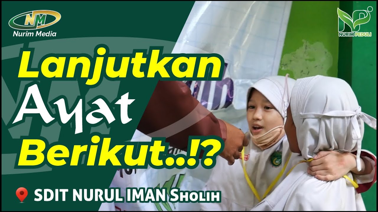 Sambung Ayat Anak SDIT Nurul Iman
