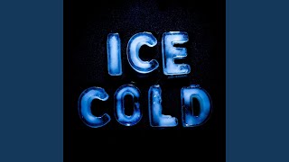 Ice Cold