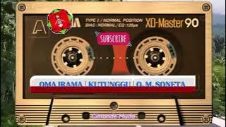 Oma Irama | Kutunggu | O. M. Soneta