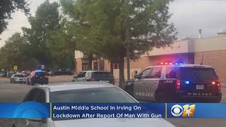Austin Middle School In Irving On Lockdown After Report Of Man With Gun