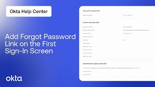 How to Add Forgot Password Link on the First Sign-In Screen | Okta Support