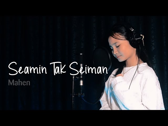 Seamin Tak Seiman - Mahen | Cover by Thalita Ayudya class=