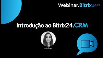Gerencie seus clientes e destrave suas vendas (CRM Bitrix24)