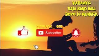 KARAOKE RAJA BAND - BOYE JE MUNAFIK