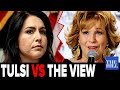 Panel: Tulsi ends Joy Behar live on the View