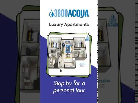 3800 Acqua - Stop by for a personal tour