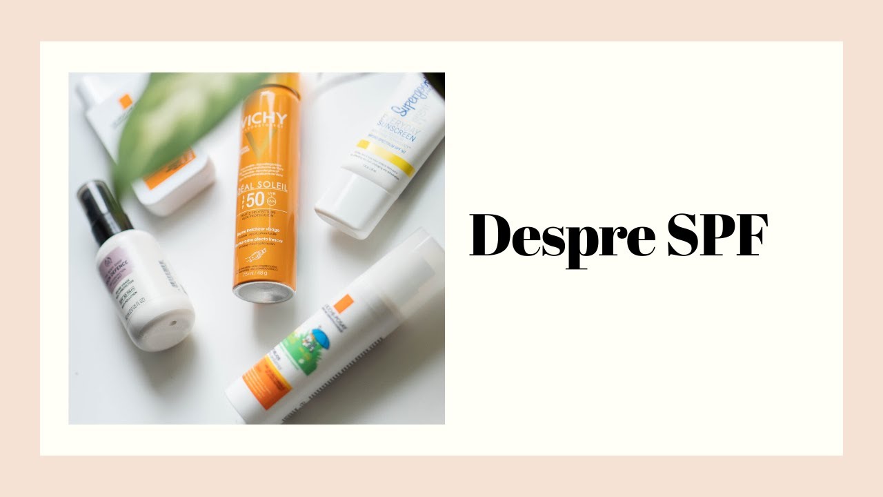 Ce SPF-uri recomand si folosesc eu in aceasta perioada